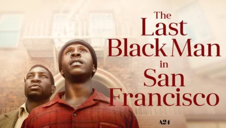 Last Black Man in San Francisco